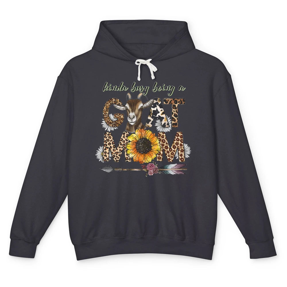 Busy Being Goat Mom Cute Mama Farm Animal Sunflower Leopard Unisex Lightweight Hoodie