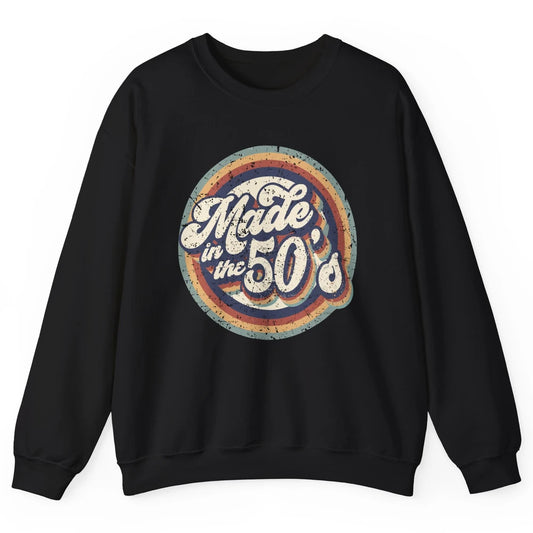 Retro Vintage Made In The 50's 1950s Born Birthday Day Gift Unisex Crewneck Sweatshirt