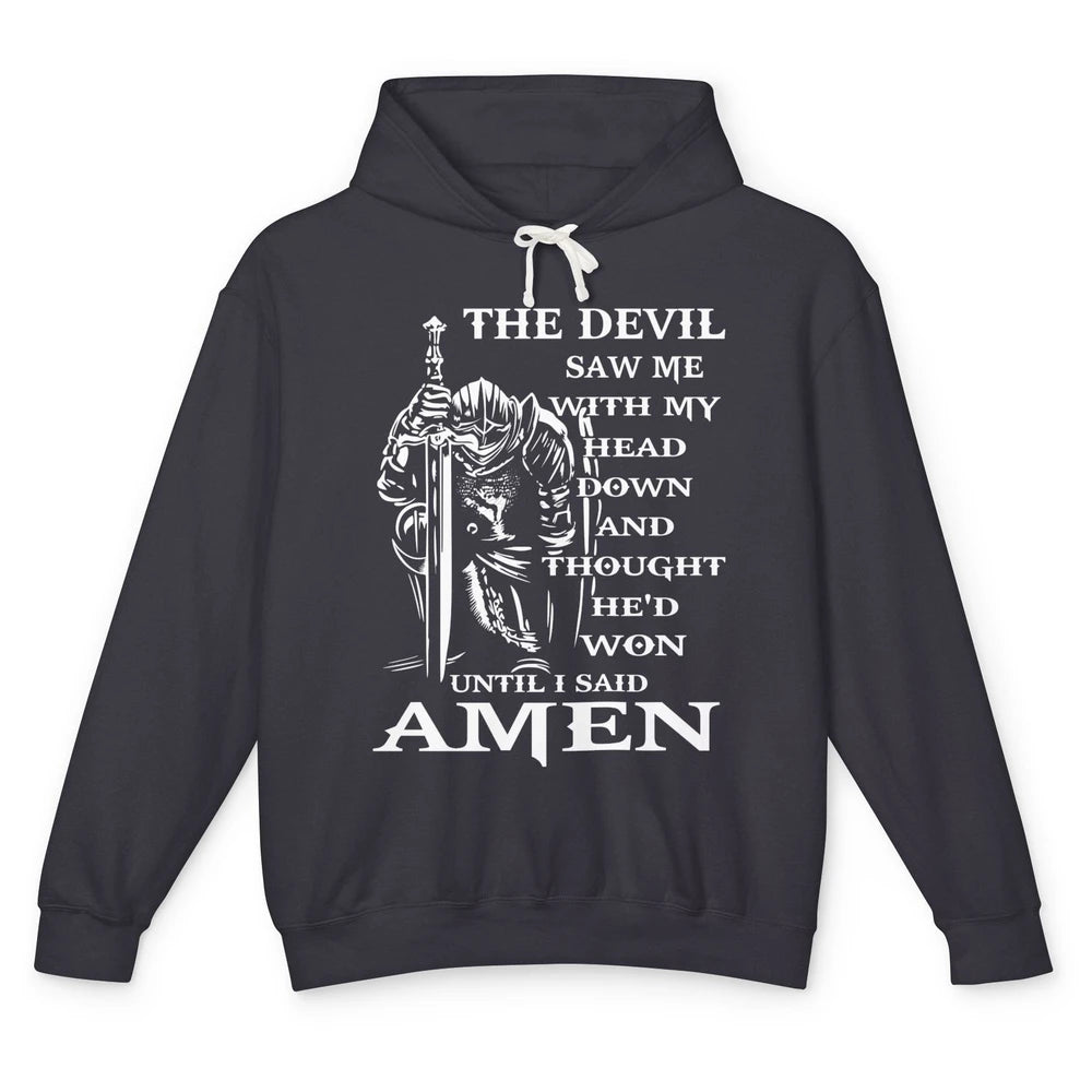 Knight Templar Kneeling Devil Saw Me With My Head Down God Unisex Lightweight Hoodie