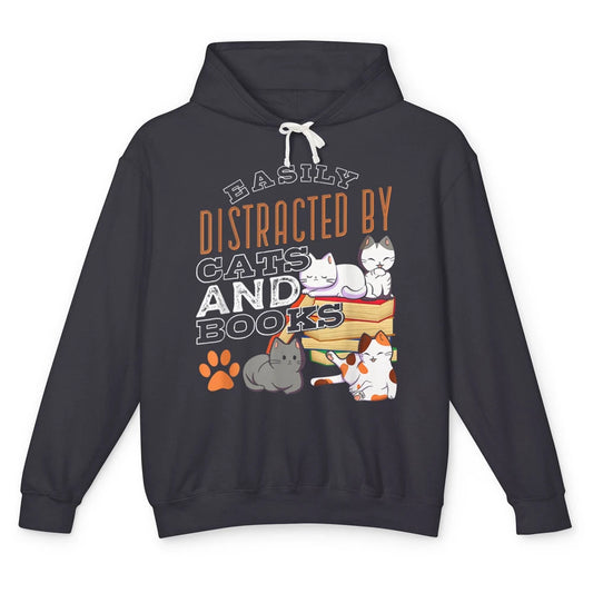 Easily Distracted By Cats And Books Pet Owner Kitten Reader Unisex Lightweight Hoodie