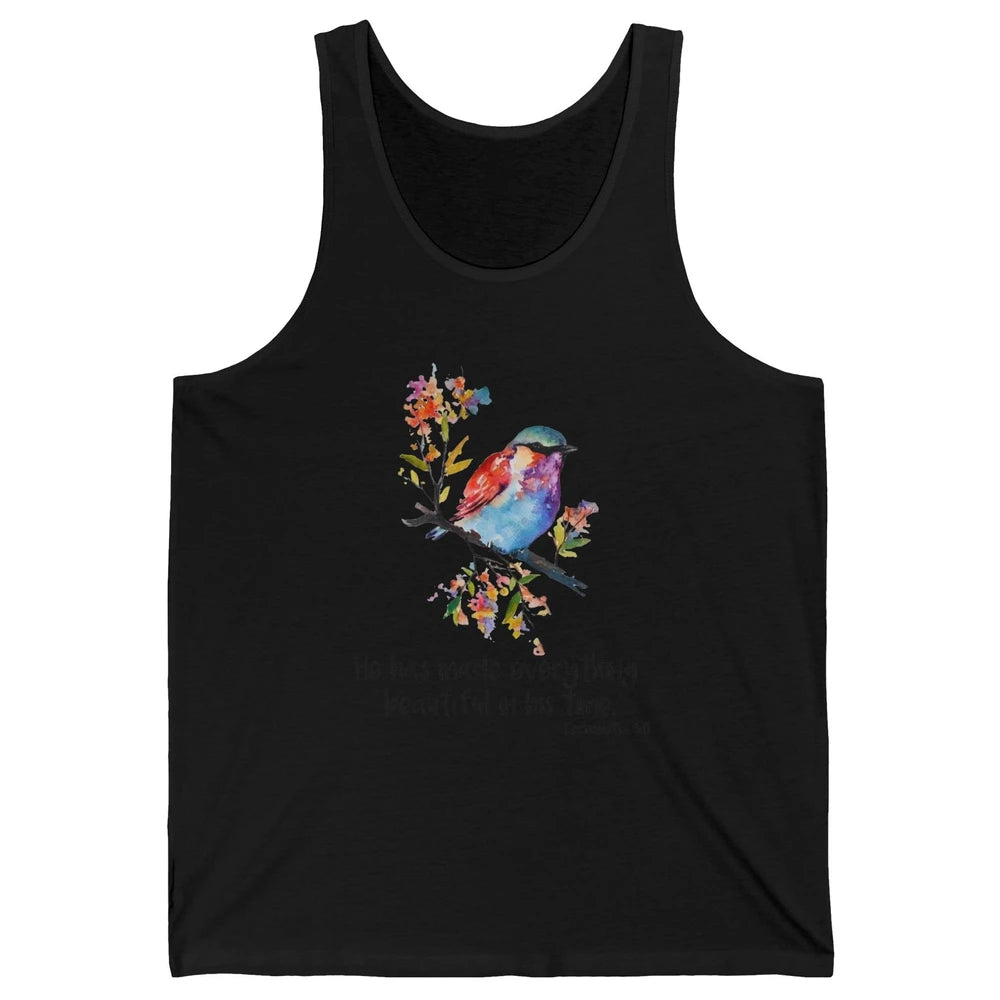 Bird Christian He Has Made Everything Beautiful Bible Verse Unisex Jersey Tank