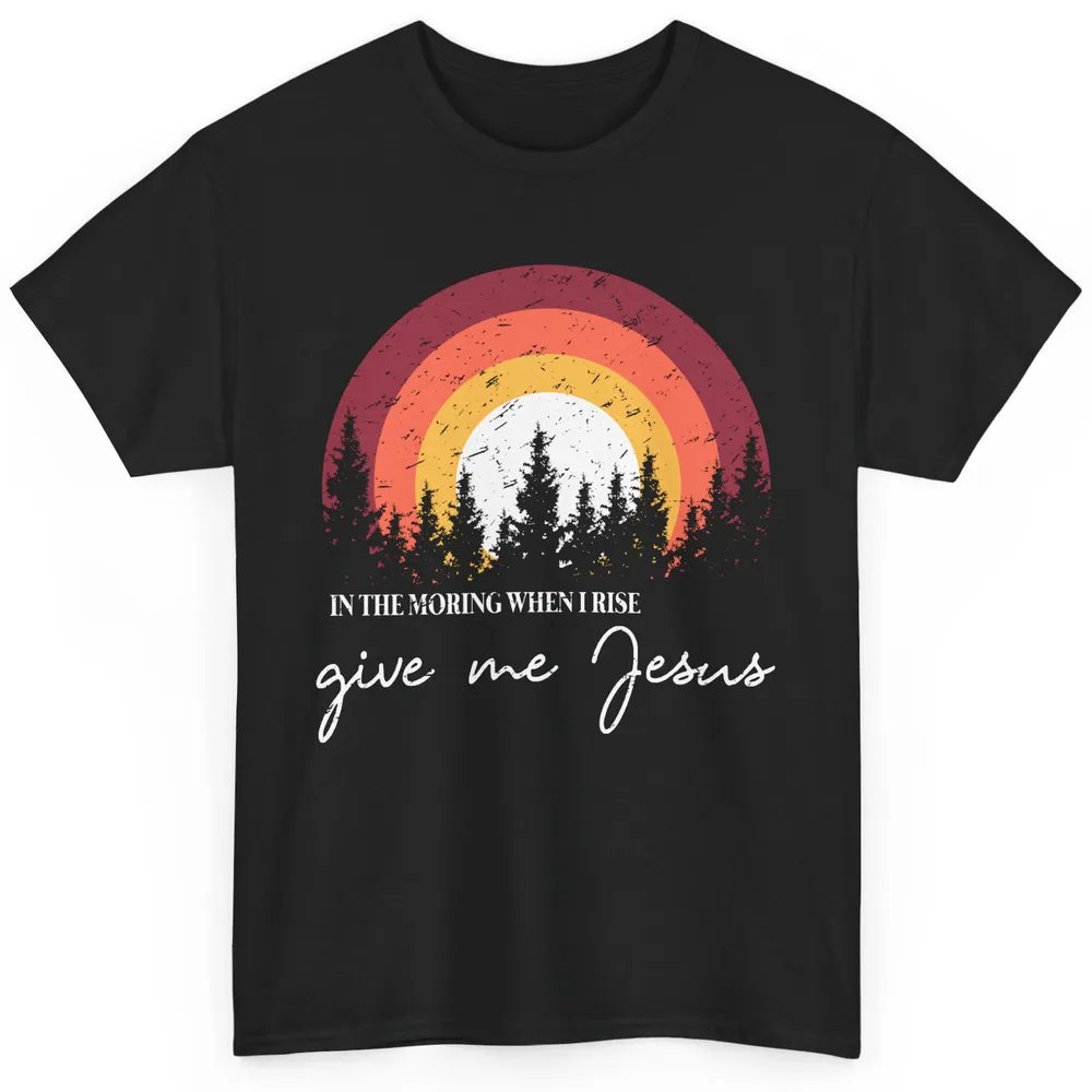 Vintage Mountain When I Rise Give Me Jesus Christian Western Classic Unisex T-Shirt