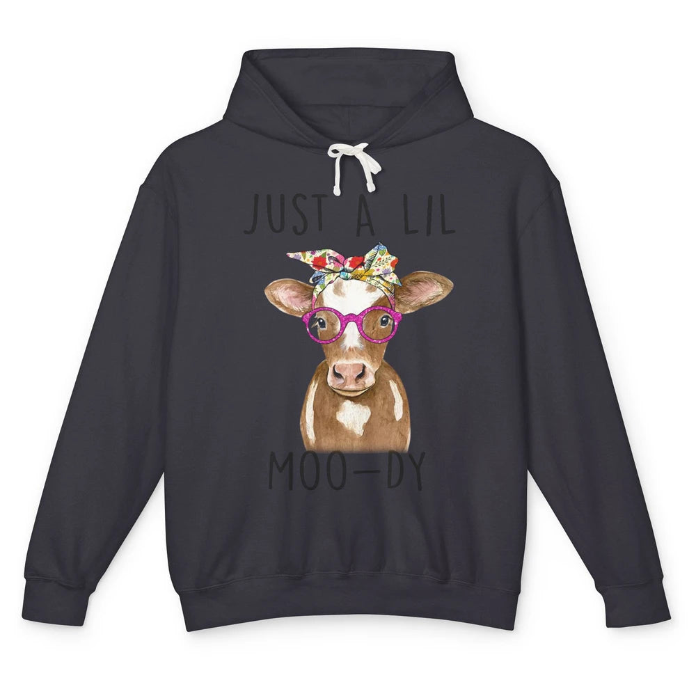 Funny Just A Lil Moo-dy Floral Headband Cow Lady Farmer Unisex Lightweight Hoodie