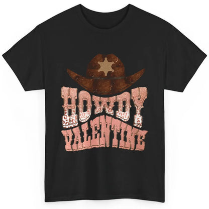 Cowboy Hat Howdy Valentines Day Love Cowgirl Western Country Classic Unisex T-Shirt