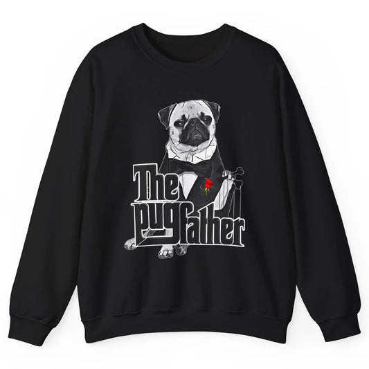 The PugFather Funny Puggy Face Pug Dad Dog Lovers Gifts Unisex Crewneck Sweatshirt