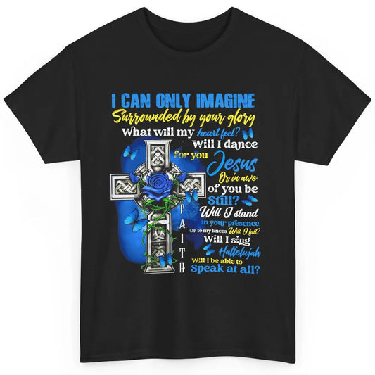 Butterfly Jesus Cross I Can Imagine Christian Religious Classic Unisex T-Shirt