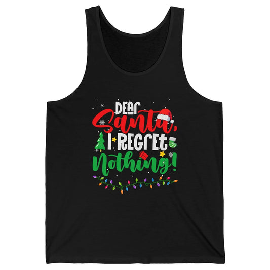 Merry Christmas Dear Santa I Regret Nothing Xmas Tree Hat Unisex Jersey Tank