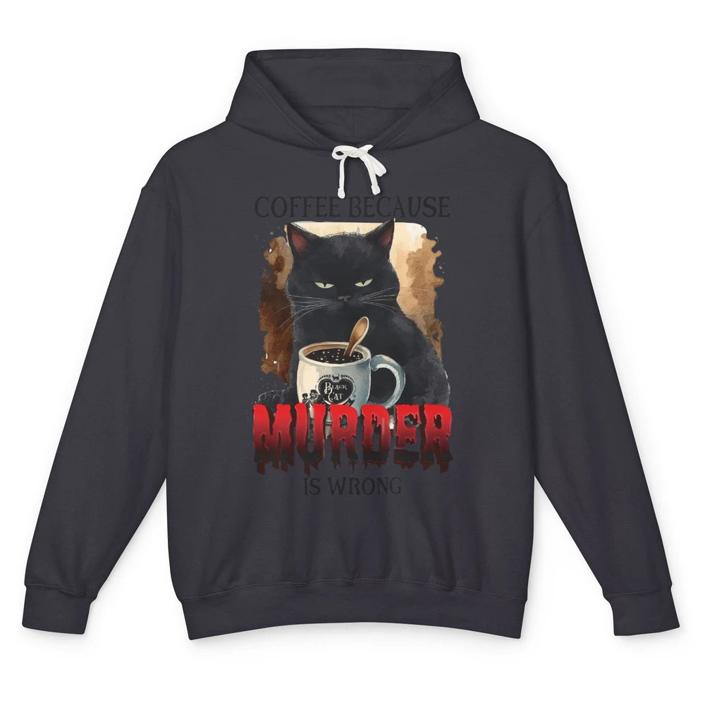 Retro Black Cat Coffee Because Murder Is Wrong Coffee Lovers Unisex Lightweight Hoodie