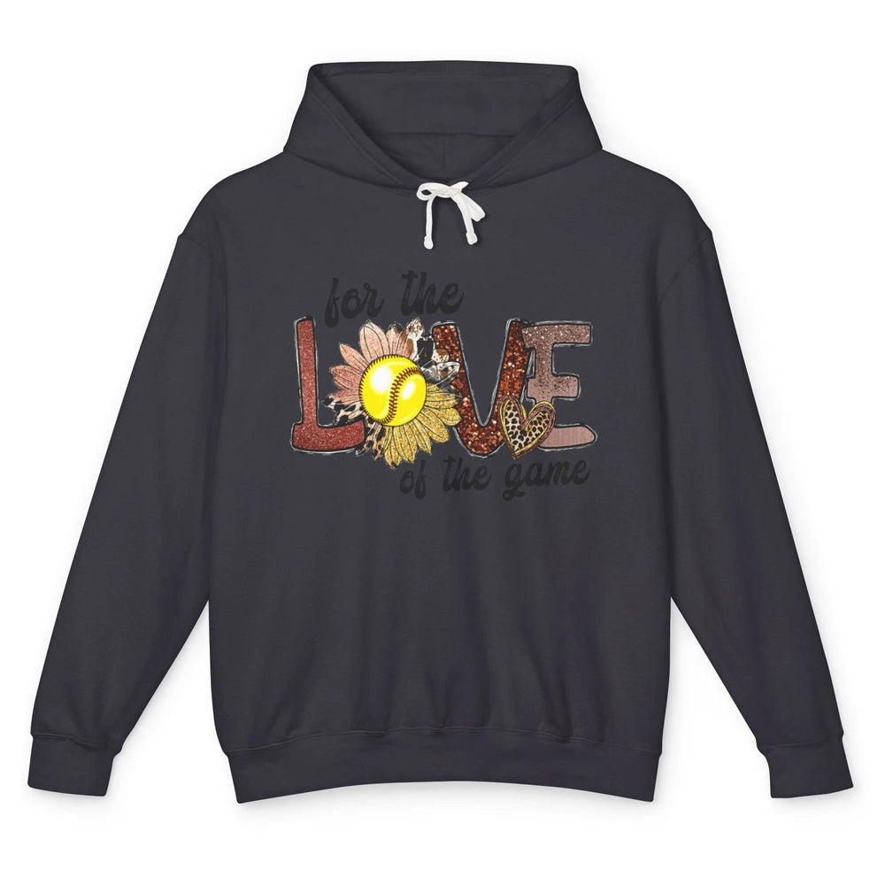 For The Love Of The Game Softball Mom Mothers Day Sunflower Unisex Lightweight Hoodie