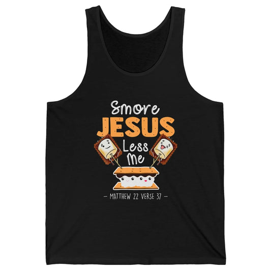 Smore Jesus Less Me Christian Pun Camping Camper Religion Unisex Jersey Tank