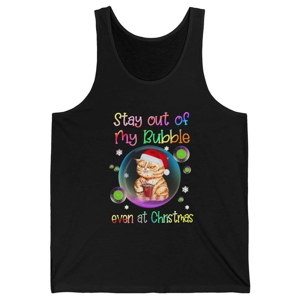 Funny Santa Cat Stay Out Of My Bubble Even At Christmas Unisex Jersey Tank