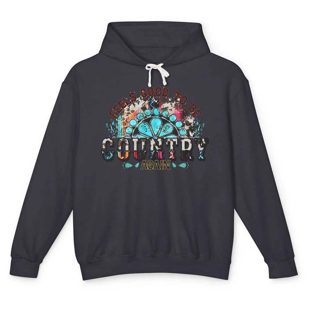 Retro Turquoise Feel Good To Be Country Again Western Girl Unisex Lightweight Hoodie