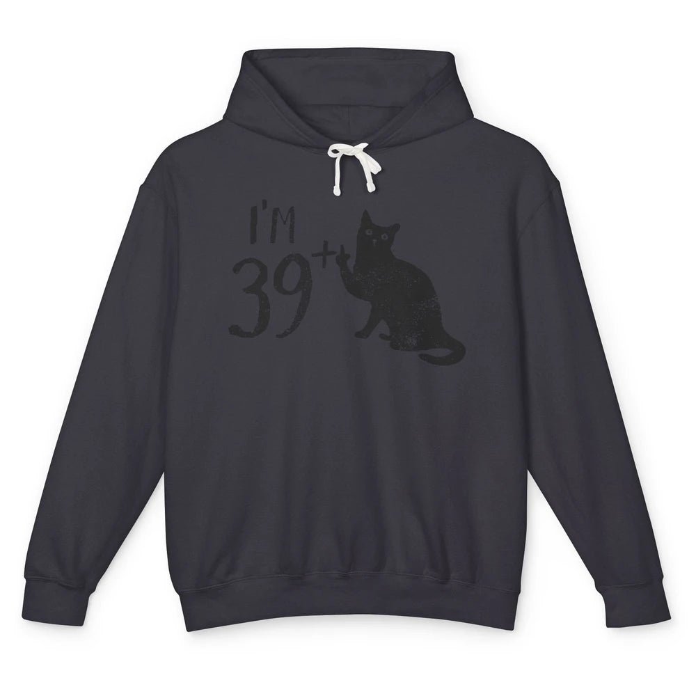 Funny Cat I'm 39 Plus 1 Cat Mom 40th Birthday Cat Lovers Unisex Lightweight Hoodie