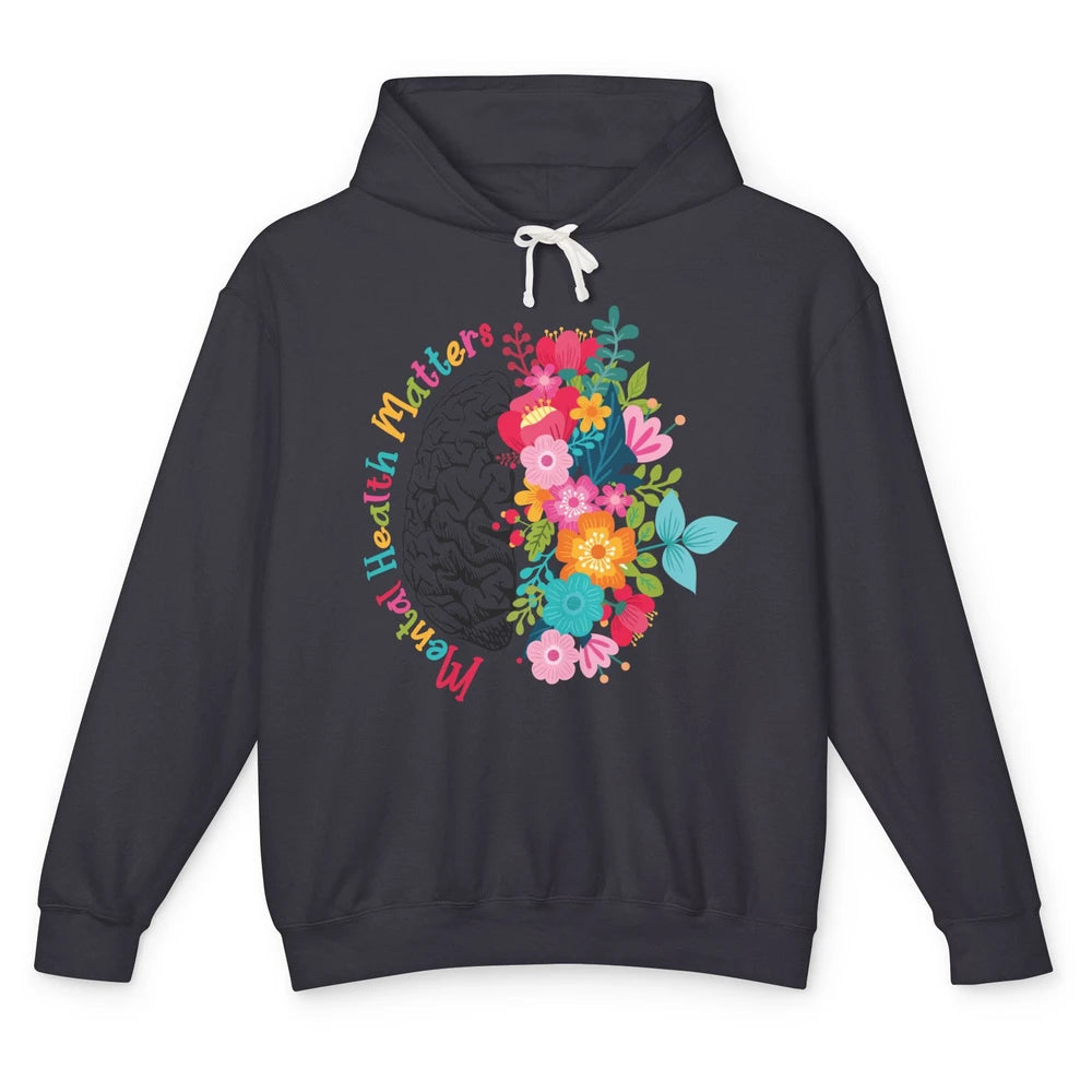 Mental Health Matters Human Brain Flower Bloom Mental Health Unisex Lightweight Hoodie