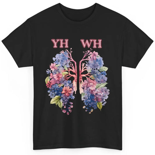 Floral Lungs Christian YHWH His Name Is Sound Of Our Breath Classic Unisex T-Shirt