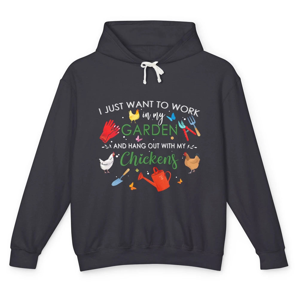 Work In My Garden And Hang Out With Chickens Hen Farming Unisex Lightweight Hoodie