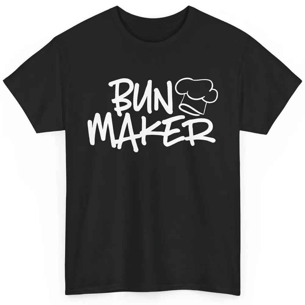 Bun Maker Bun Baker Pregnancy Announcement Baby Reveal Gift Classic Unisex T-Shirt