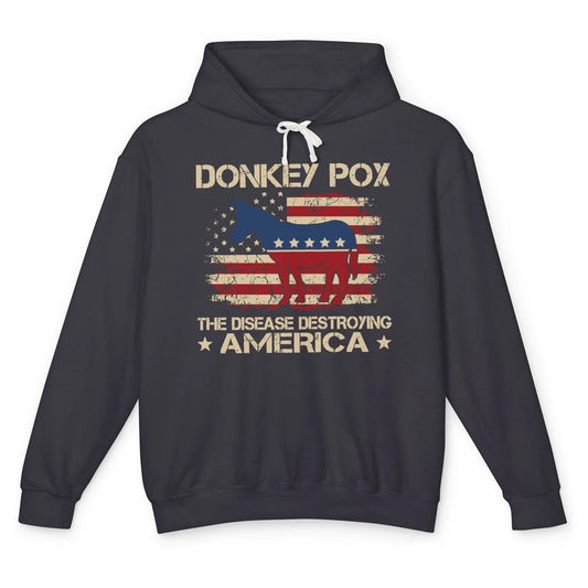 US Flag Donkey Pox The Disease Destroying America Democratic Unisex Lightweight Hoodie