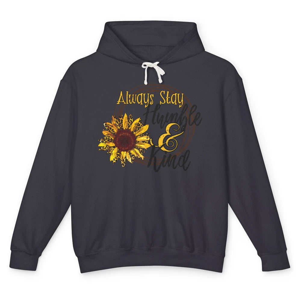 Retro Sunflower Leopard Always Stay Humble And Kind Kindness Unisex Lightweight Hoodie