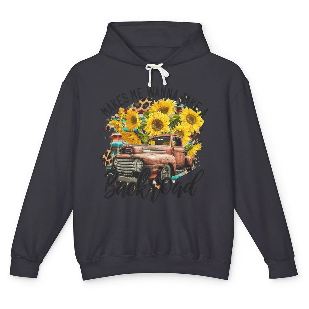 Retro Sunflower Truck Makes Me Wanna Take a Backroad Western Unisex Lightweight Hoodie