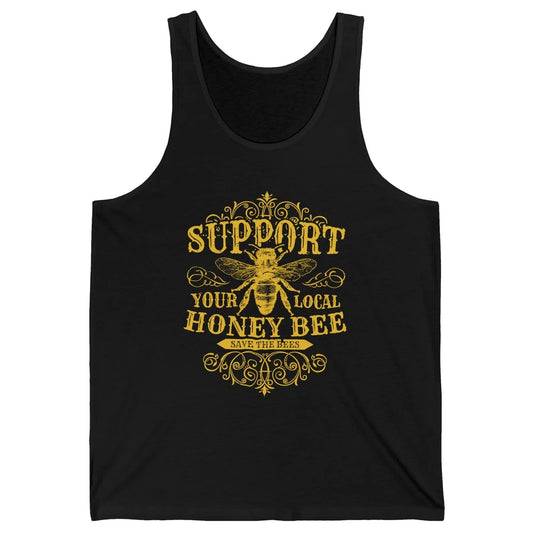 Vintage Beekeeper Support Your Local Honeybee Save The Bees Unisex Jersey Tank