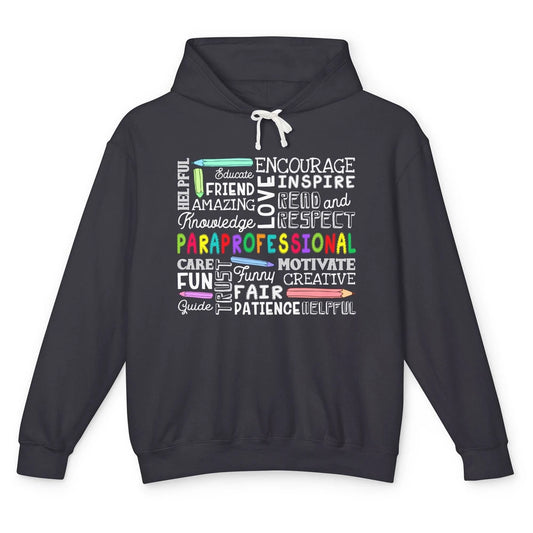 Paraprofessional Word Typography Encourage Inspire Para Life Unisex Lightweight Hoodie