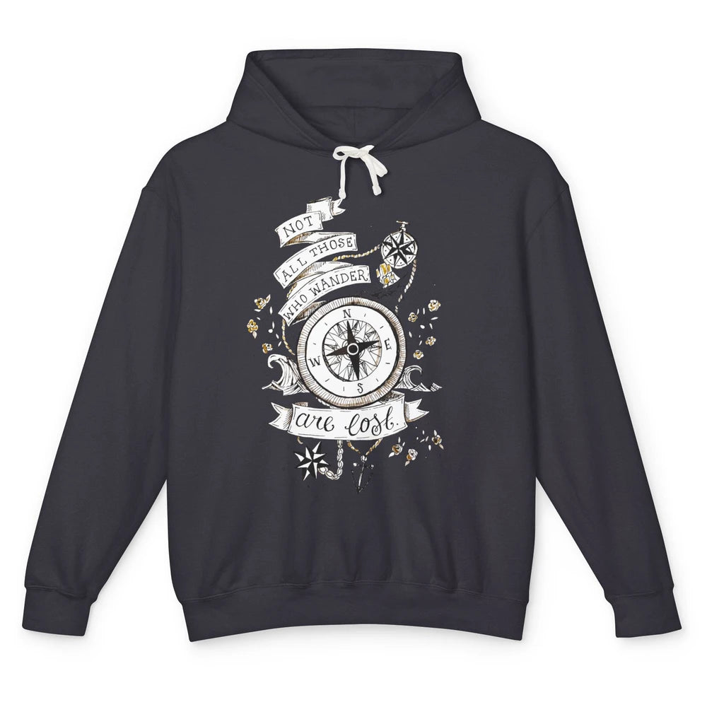 Retro Compass Not All Who Wander Are Lost Mountain Adventure Unisex Lightweight Hoodie