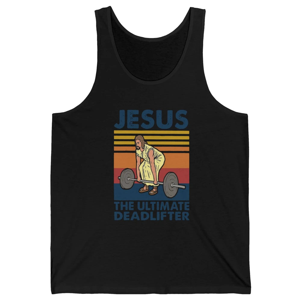 Vintage Jesus The Ultimate Deadlifter Gym Christian Faith Unisex Jersey Tank