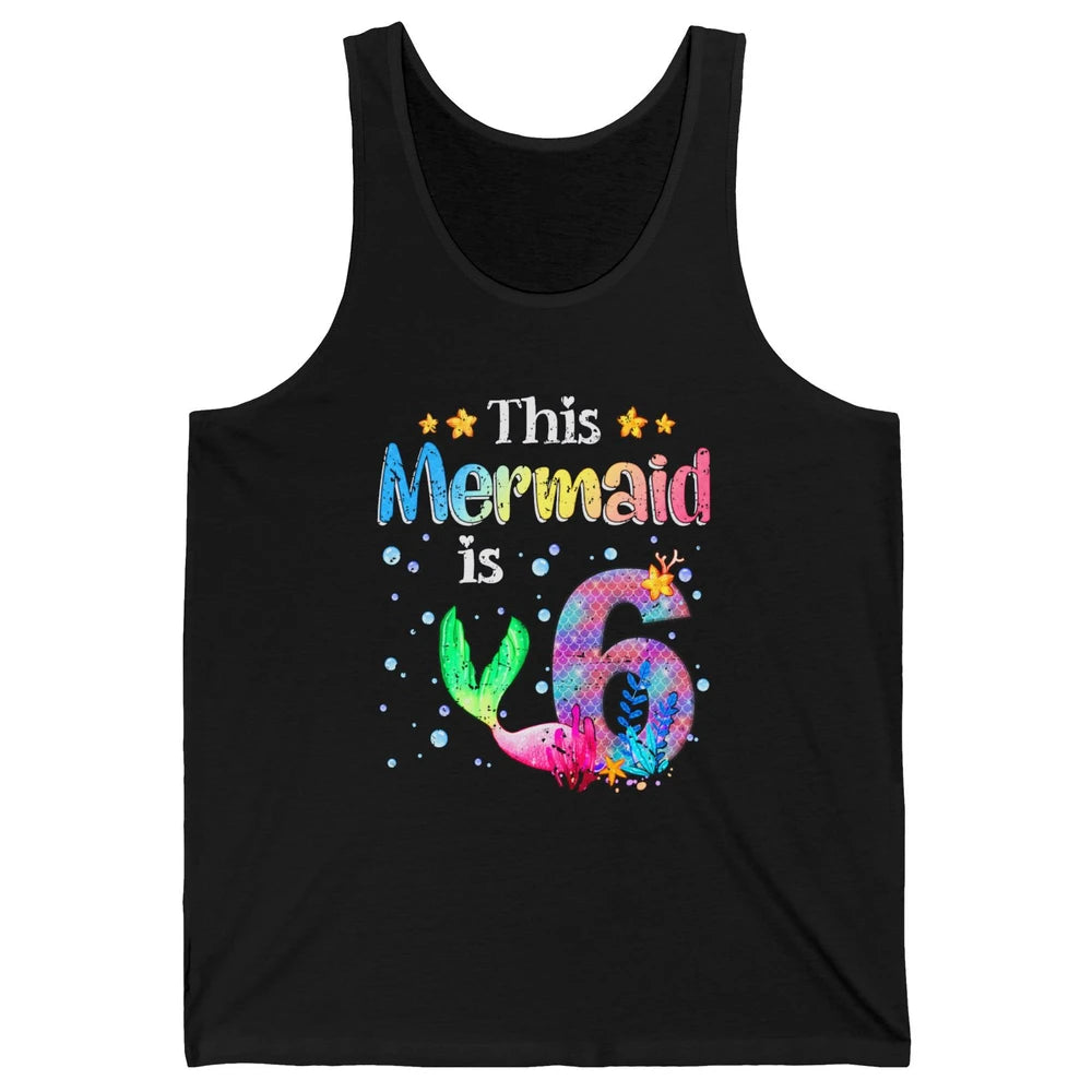 This Mermaid Is 6 Years Old 6th Birthday Boy Girl Gift Unisex Jersey Tank