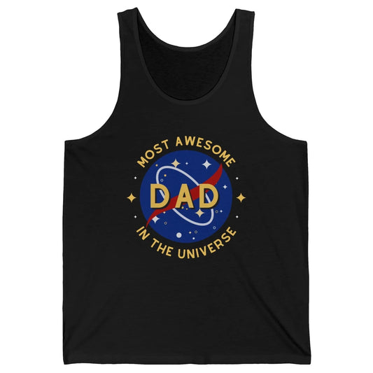 Science Dad Most Awesome Dad In The Universe Father's Day Unisex Jersey Tank