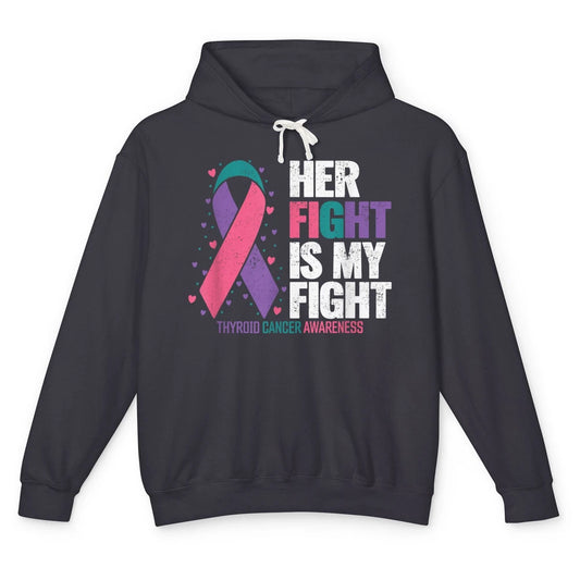 Thyroid Cancer Awareness Her Fight My Fight Warrior Support Unisex Lightweight Hoodie