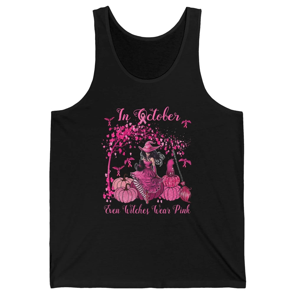 Breast Cancer In October Even Witches Wear Pink Ribbon Fall Unisex Jersey Tank