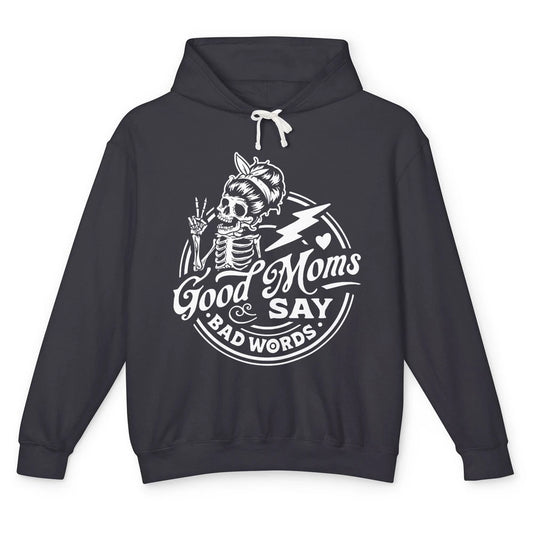 Funny Skeleton Good Moms Say Bad Words Western Country Mom Unisex Lightweight Hoodie