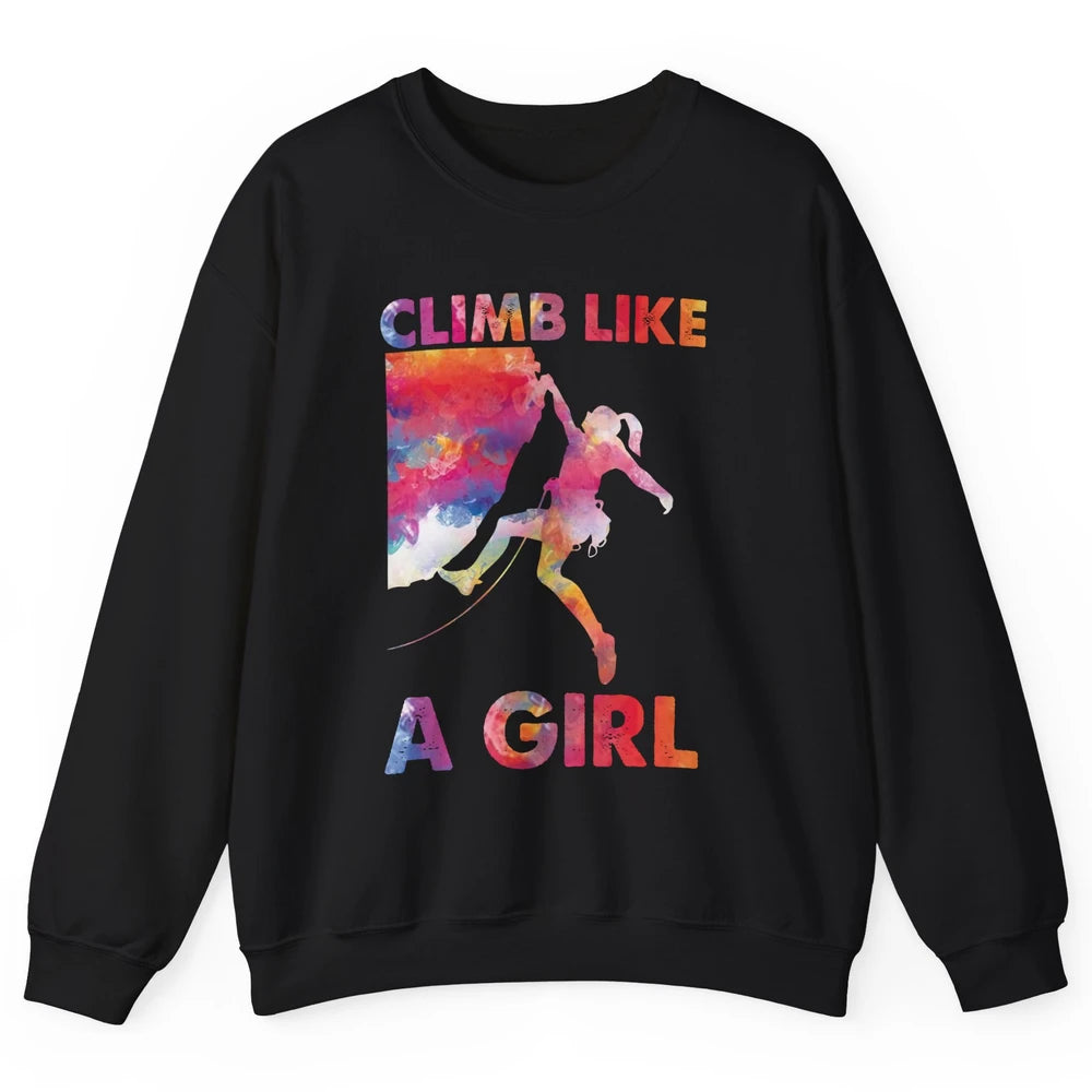 Rock Climbing Climb Like A Girl Watercolor Rock Climbers Unisex Crewneck Sweatshirt