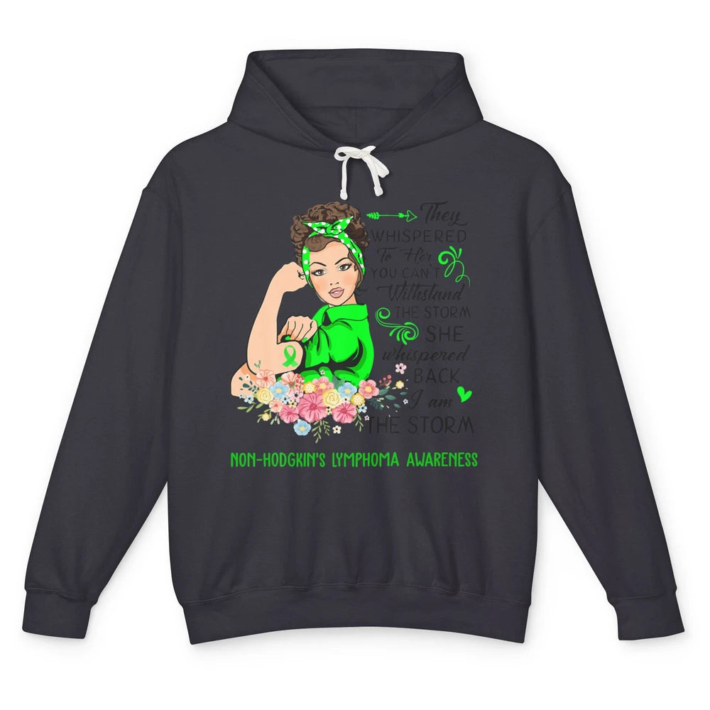 Non-Hodgkin Lymphoma Cancer Warrior The Storm Green Women Unisex Lightweight Hoodie