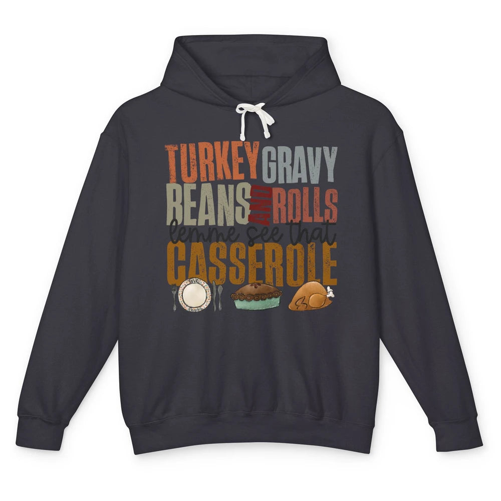 Turkey Gravy Beans And Rolls Thanksgiving Dinner Turkey Day Unisex Lightweight Hoodie