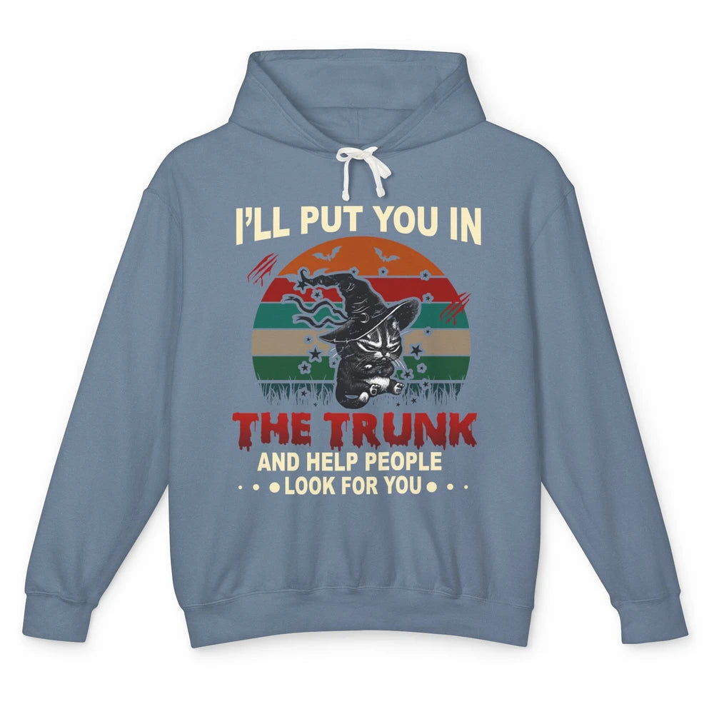 Vintage Funny Halloween Cat Witch I'll Put You In The Trunk Unisex Lightweight Hoodie