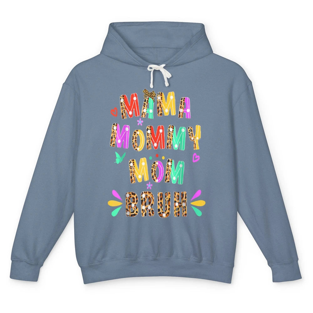 Cute Mama Mommy Mom Bruh Leopard Boy Girl Mothers Day Women Unisex Lightweight Hoodie