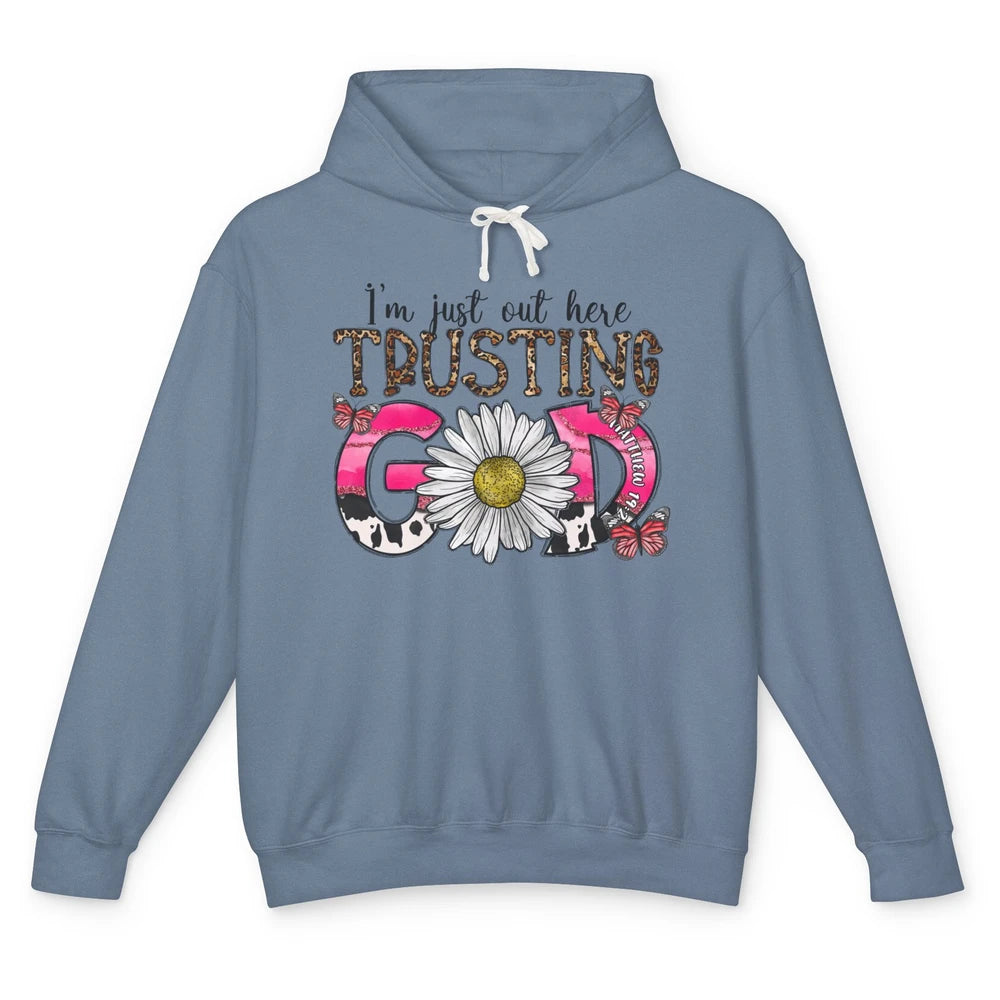 Leopard Daisy I'm Just Out Here Trusting God Christian Gift Unisex Lightweight Hoodie