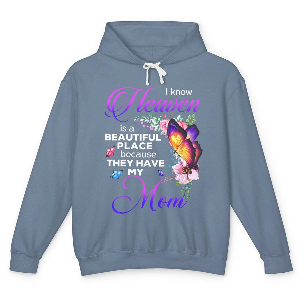 Butterfly Heaven's Beautiful They Have My Mom Guardian Angel Unisex Lightweight Hoodie