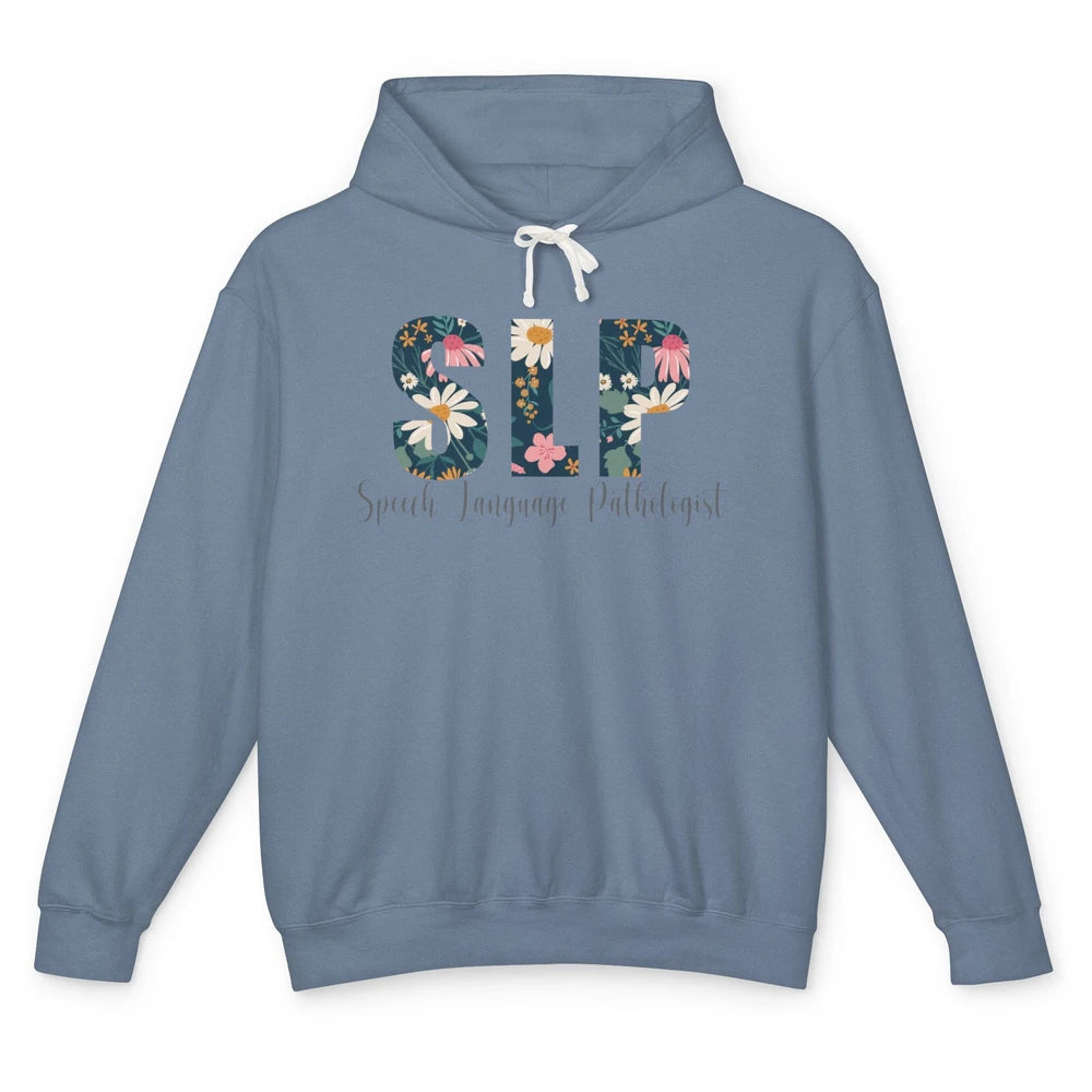 Speech Language Pathologist Floral Career Profession SLP Unisex Lightweight Hoodie