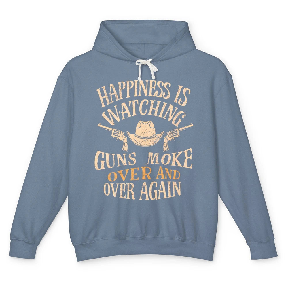 Happiness Is Watching Gunsmoke Over Retro Cowboy Hat Rodeo Howdy Western Country Unisex Lightweight Hoodie