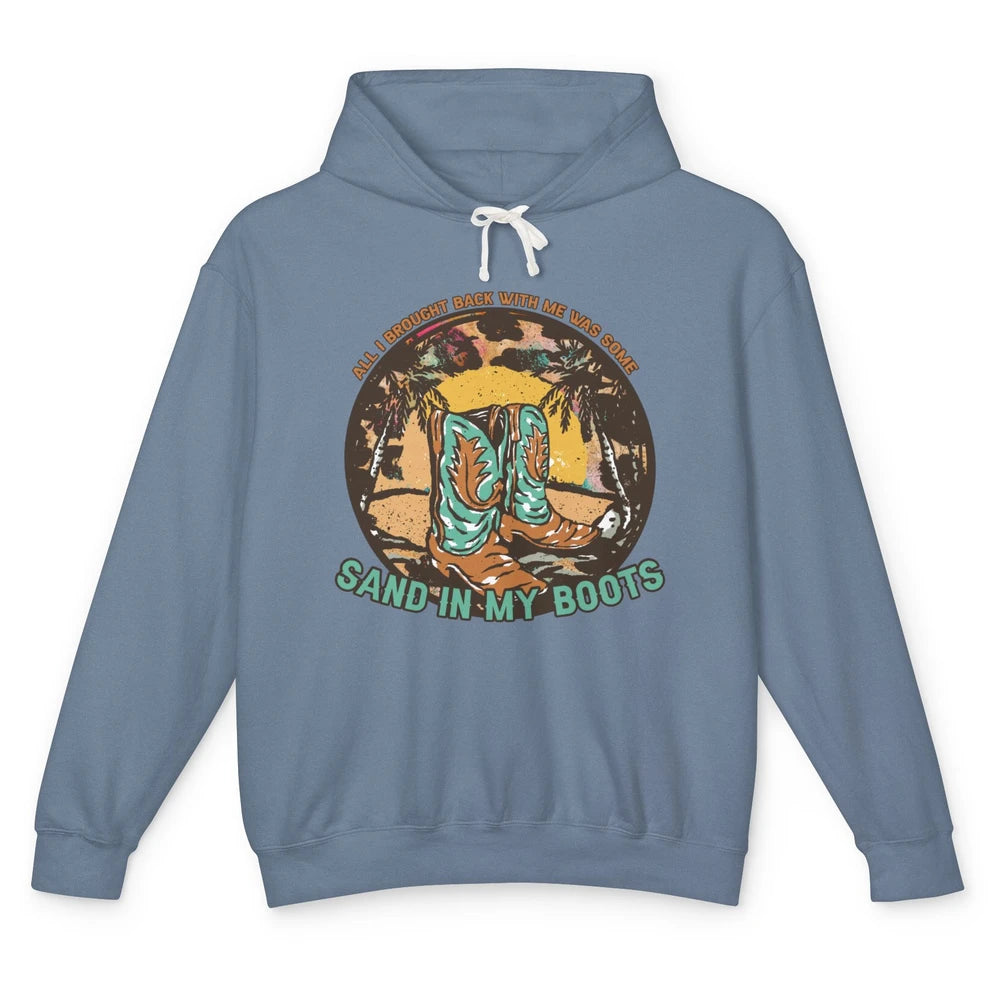 Retro Sand In My Boots Western Cowgirls Midwest Cowboy Boots Unisex Lightweight Hoodie