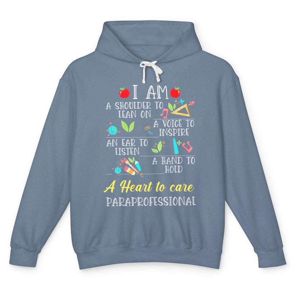 Paraprofessional Shoulder To Lean On Heart To Care Para Life Unisex Lightweight Hoodie