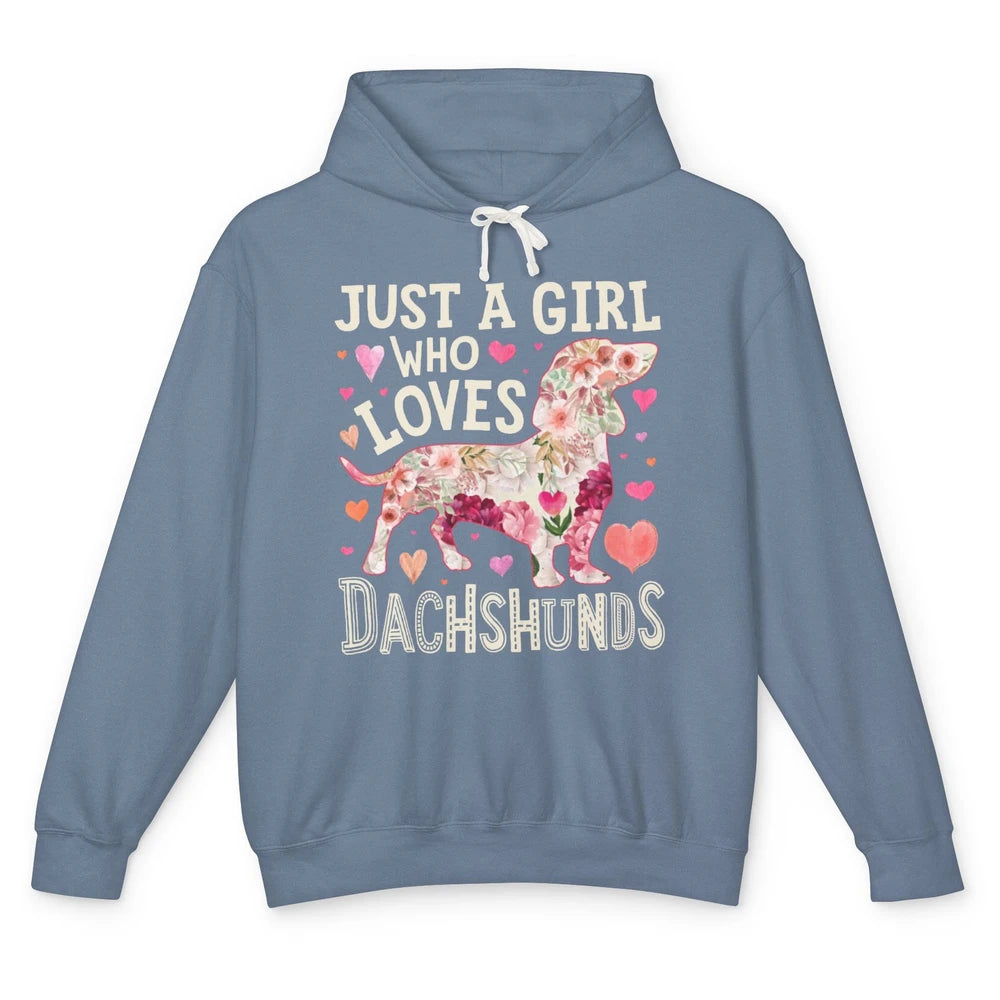 Floral Wiener Just A Girl Who Loves Dachshund Dog Mom Gift Unisex Lightweight Hoodie