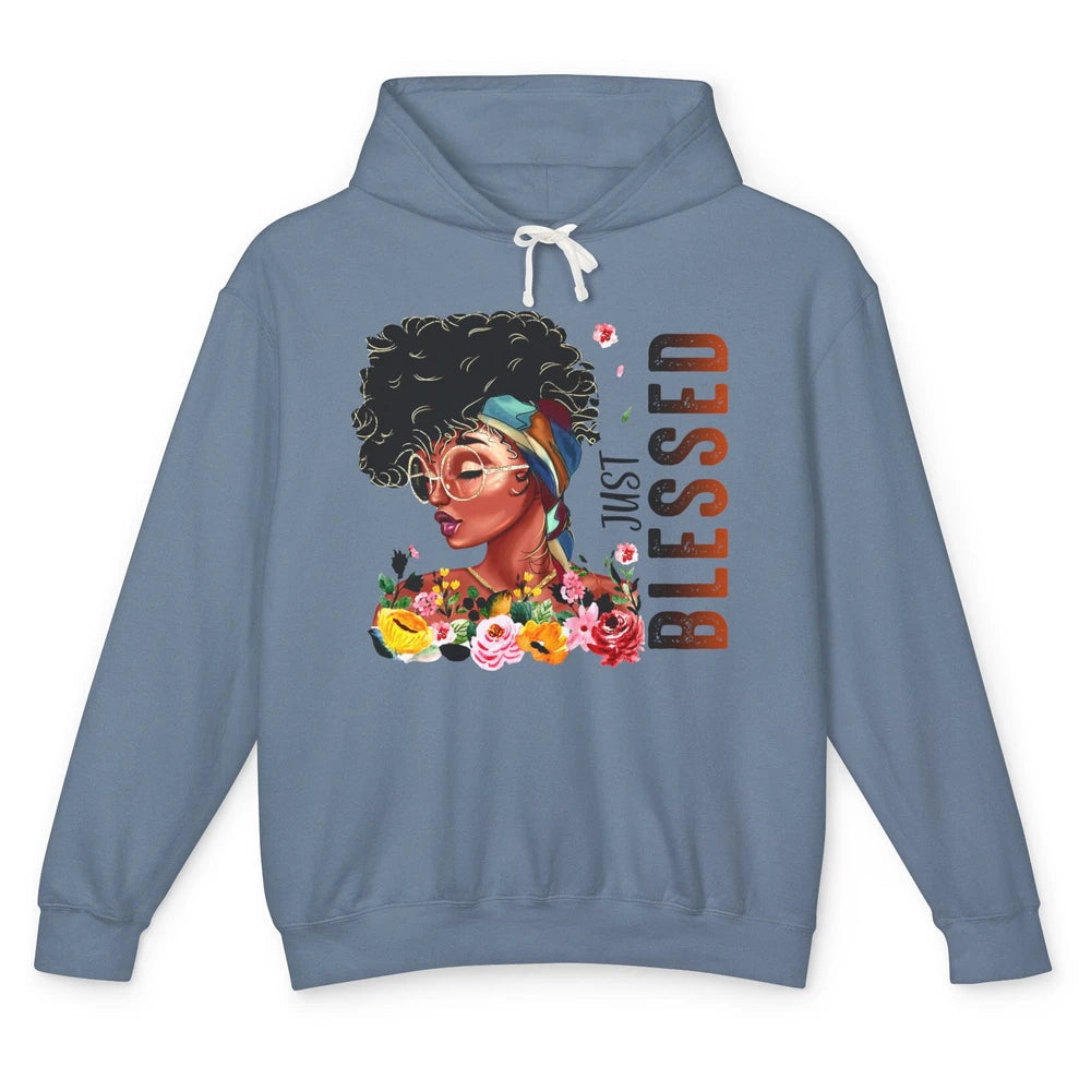 Just Blessed Black Girl Black Pride African American Melanin Unisex Lightweight Hoodie