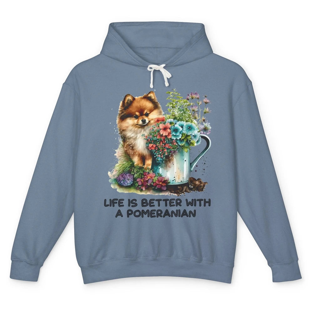 Cute Pomeranian Puppy Flowers Life Is Better With Pomeranian Unisex Lightweight Hoodie