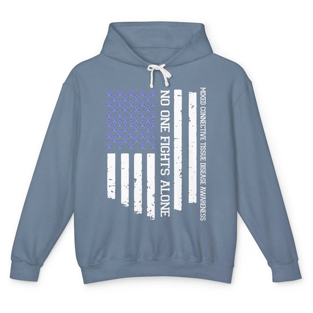 Mixed Connective Tissue Disease No One Fight Alone US Flag Unisex Lightweight Hoodie