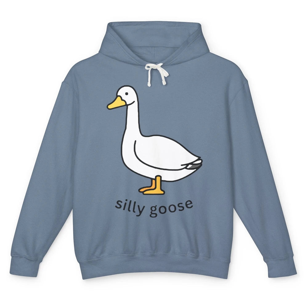 Funny Goose Silly Goose Sarcastic Goose Humor Goose Lovers Unisex Lightweight Hoodie