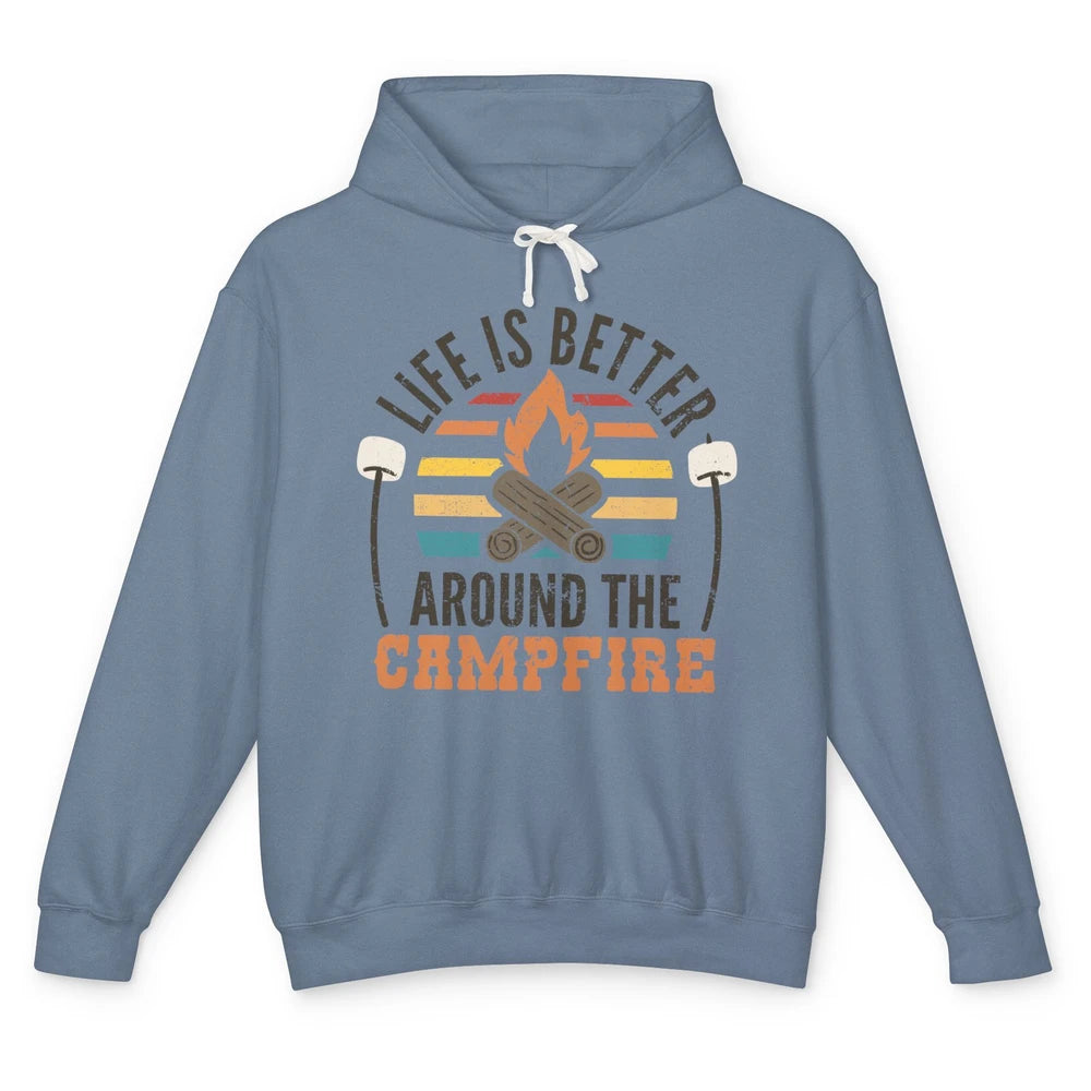 Campfire Life Is Better Around The Campfire Outdoor Camping Unisex Lightweight Hoodie